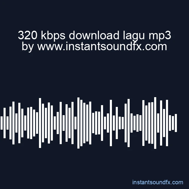 320 kbps download lagu mp3 image