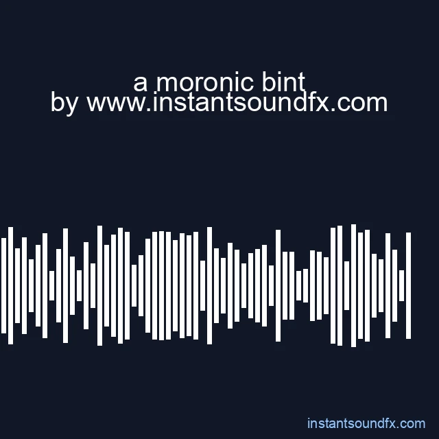 a moronic bint image