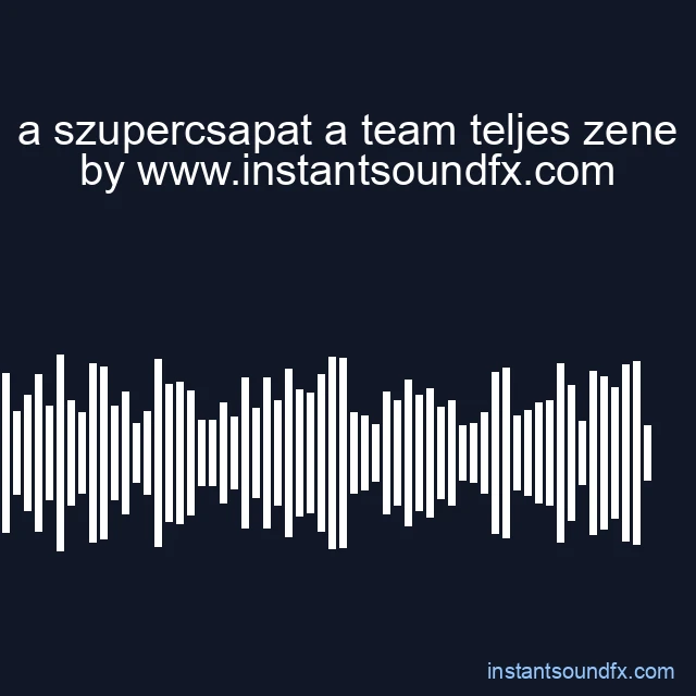 a szupercsapat a team teljes zene image