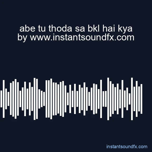 abe tu thoda sa bkl hai kya image