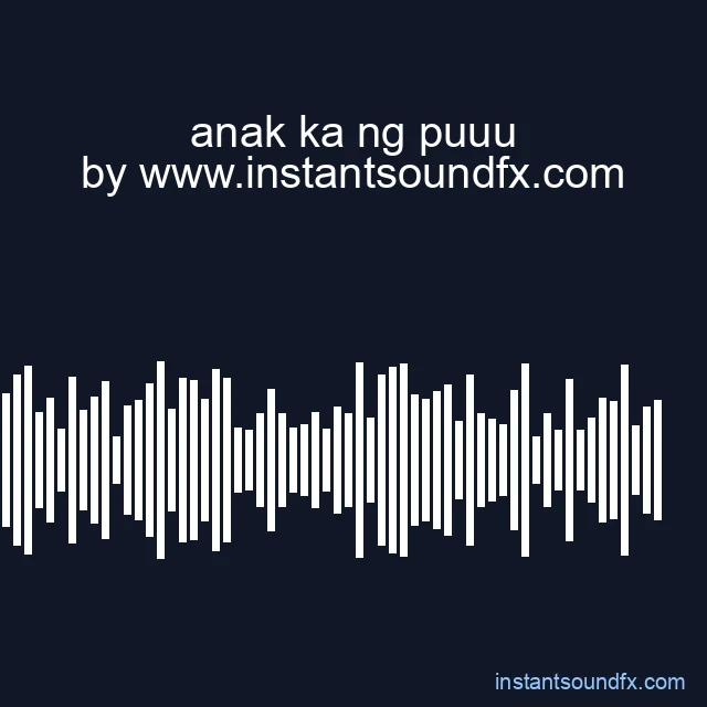 anak ka ng puuu image
