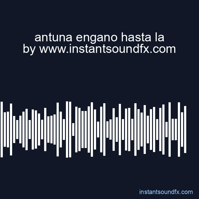 antuna engano hasta la image