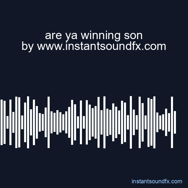are ya winning son image