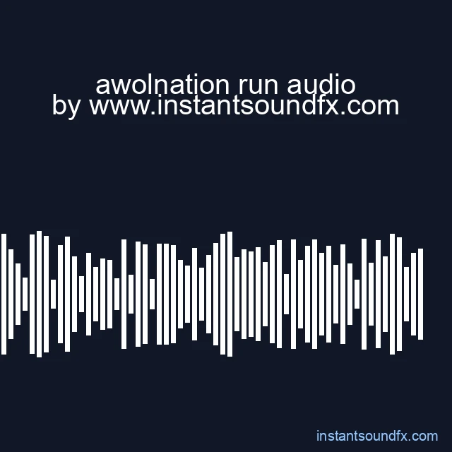 awolnation run audio image