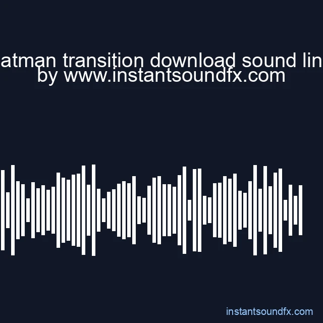batman transition download sound link image