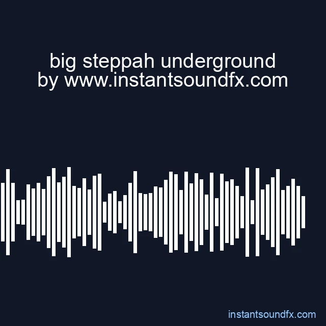 big steppah underground image