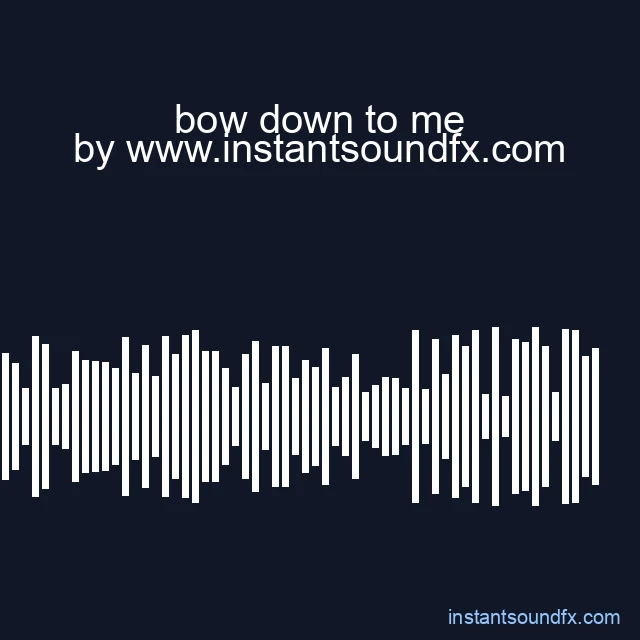 bow down to me image