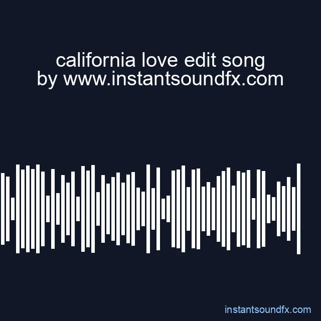 california love edit song image