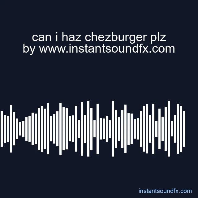 can i haz chezburger plz image