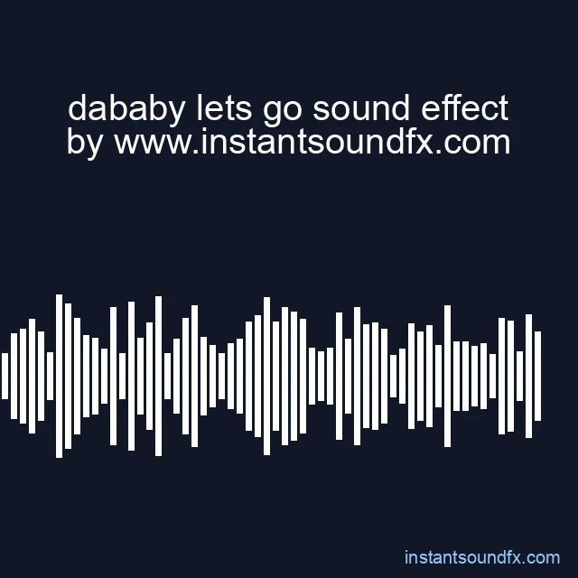 dababy lets go sound effect image