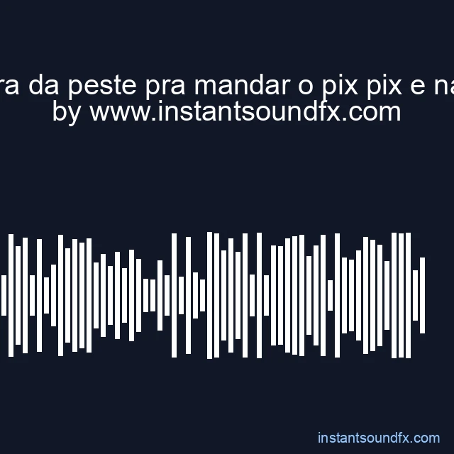 demora da peste pra mandar o pix pix e na hora image