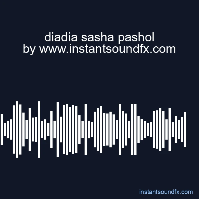 diadia sasha pashol image
