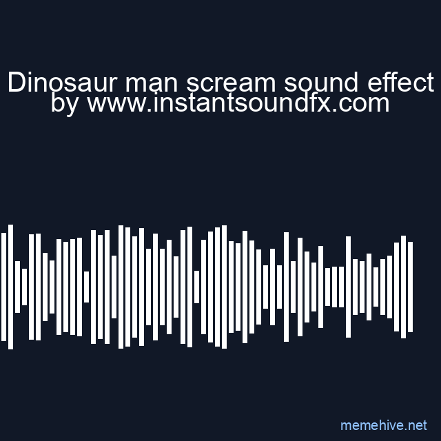 Dinosaur man scream sound effect image
