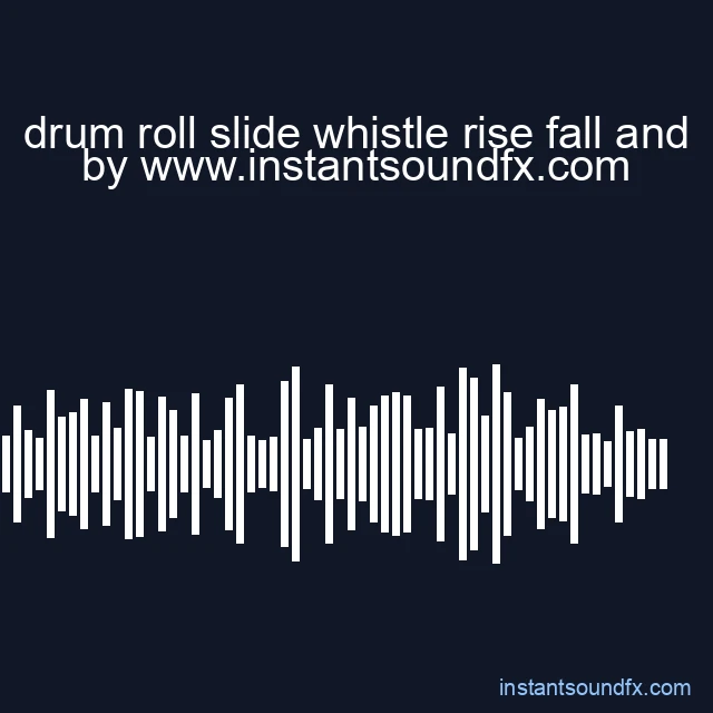 drum roll slide whistle rise fall and image