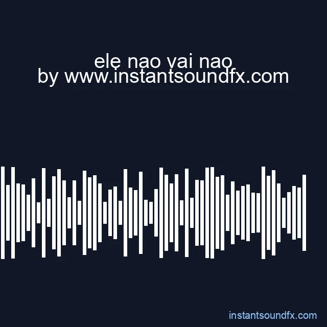ele nao vai nao image