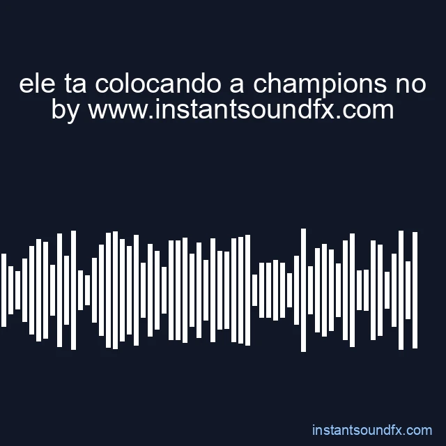 ele ta colocando a champions no image