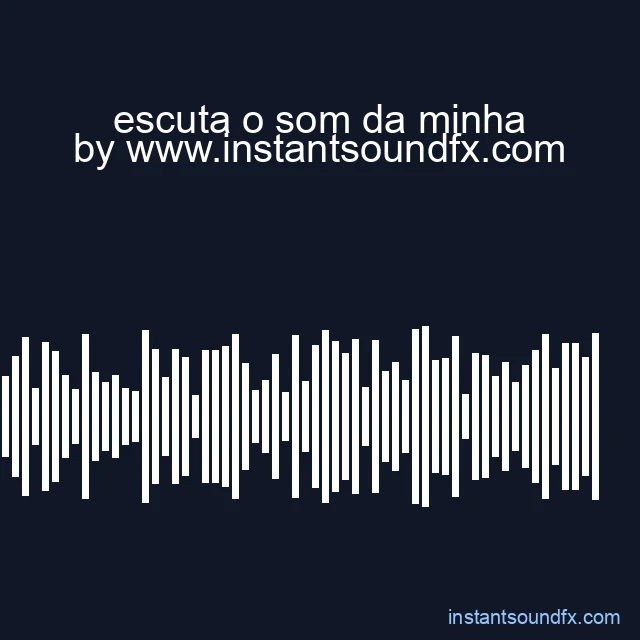 escuta o som da minha image