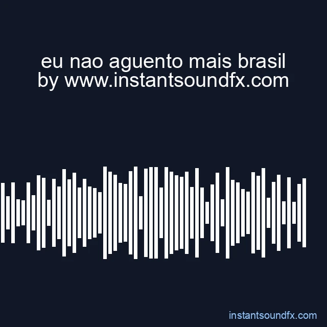 eu nao aguento mais brasil image