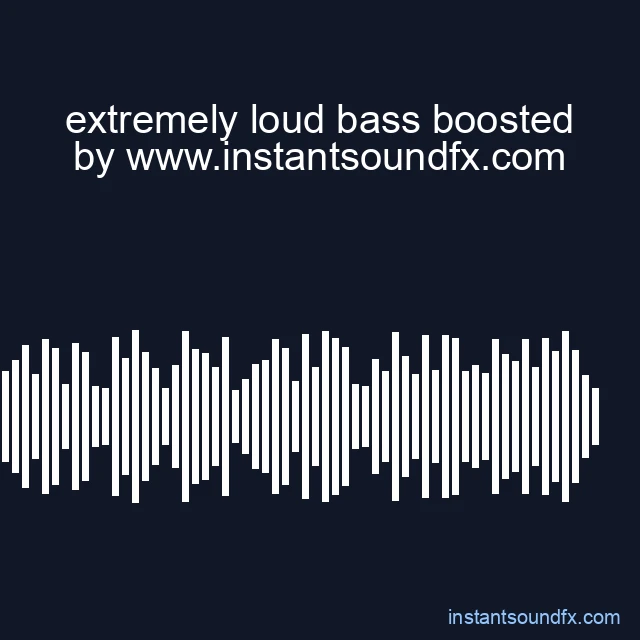 extremely loud bass boosted image