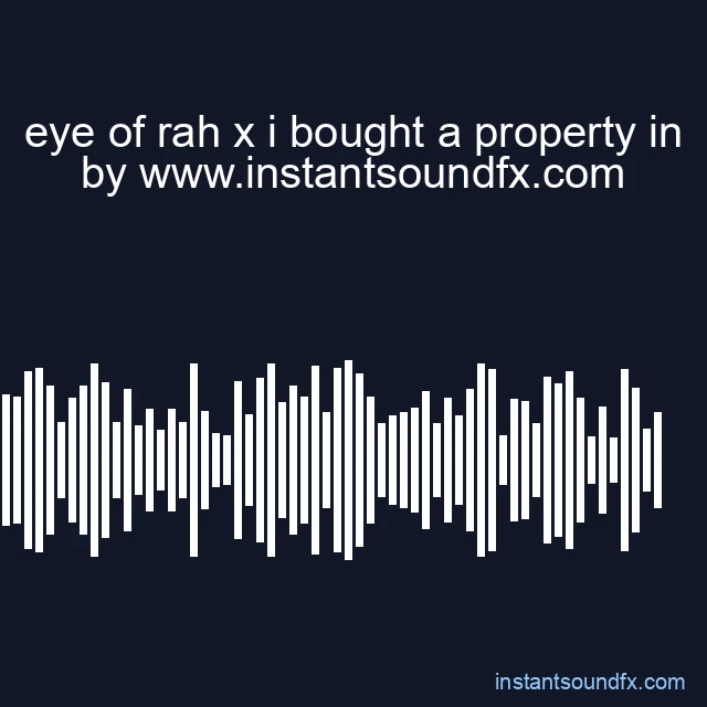 eye of rah x i bought a property in image