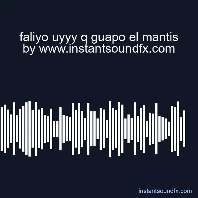 faliyo uyyy q guapo el mantis image