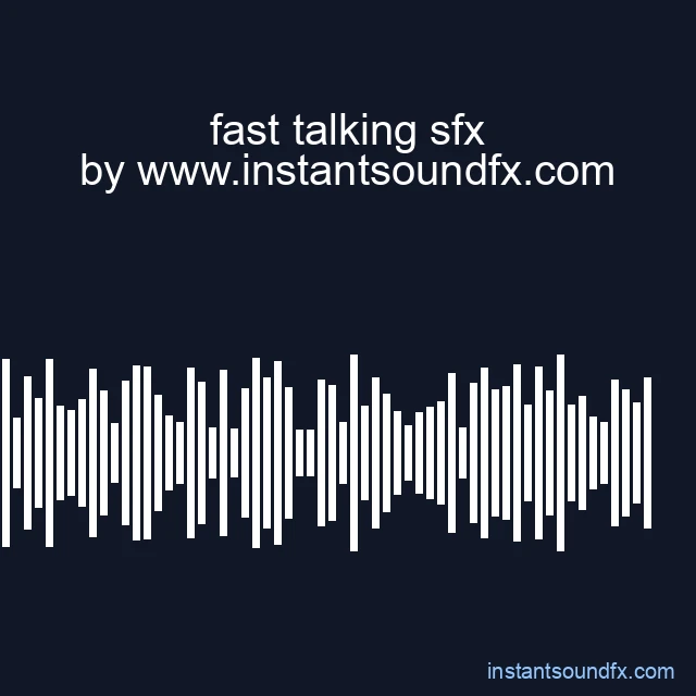 fast talking sfx image