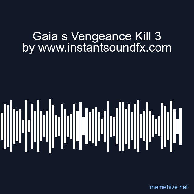 Gaia s Vengeance Kill 3 image