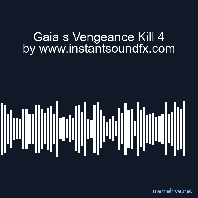 Gaia s Vengeance Kill 4 image