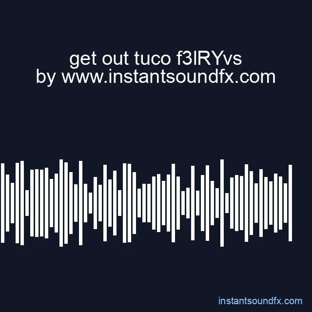 get out tuco f3lRYvs image