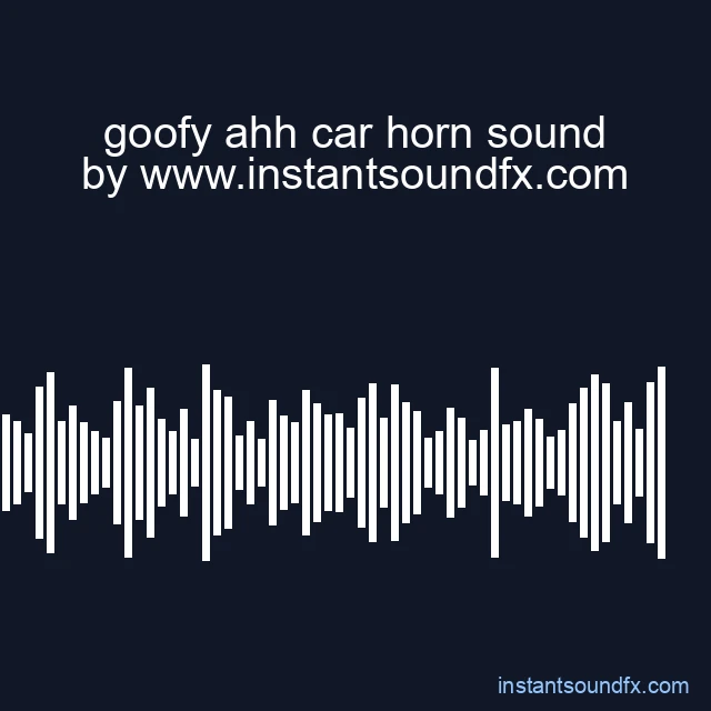 goofy ahh car horn sound image