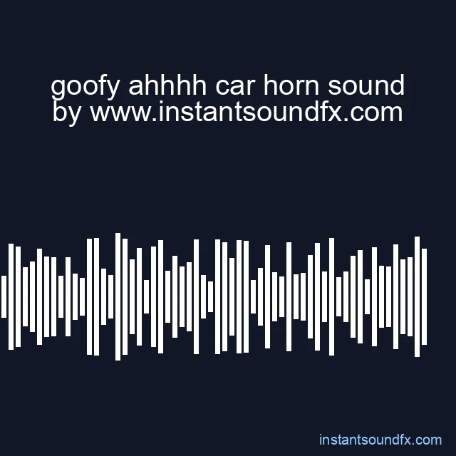 goofy ahhhh car horn sound image