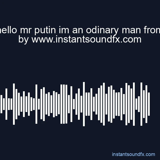 hello mr putin im an odinary man from image