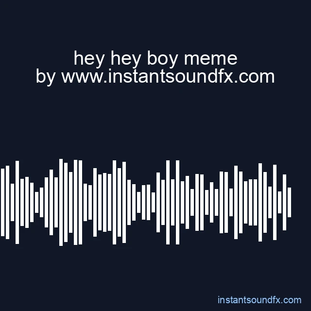 hey hey boy meme image