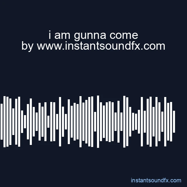 i am gunna come image