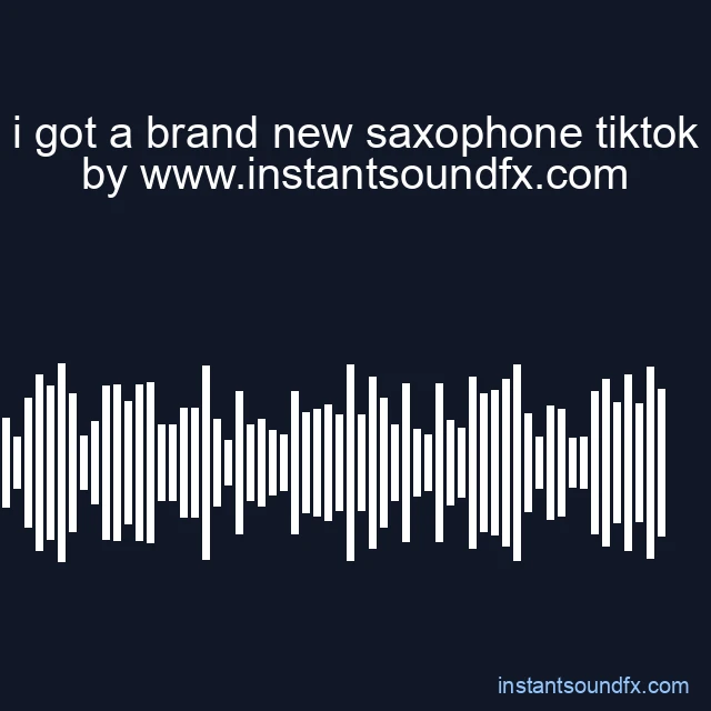 i got a brand new saxophone tiktok image
