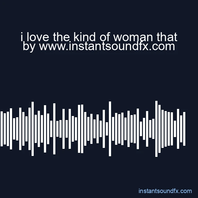 i love the kind of woman that image
