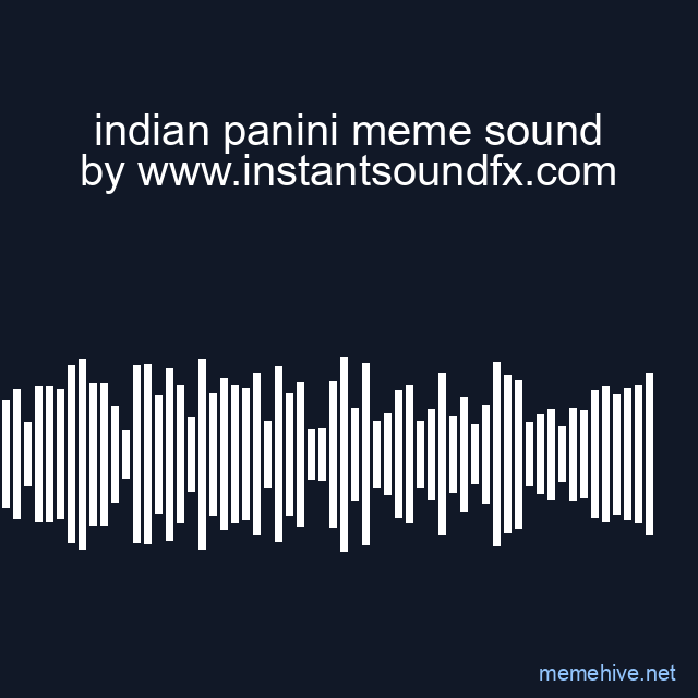 indian panini meme sound image