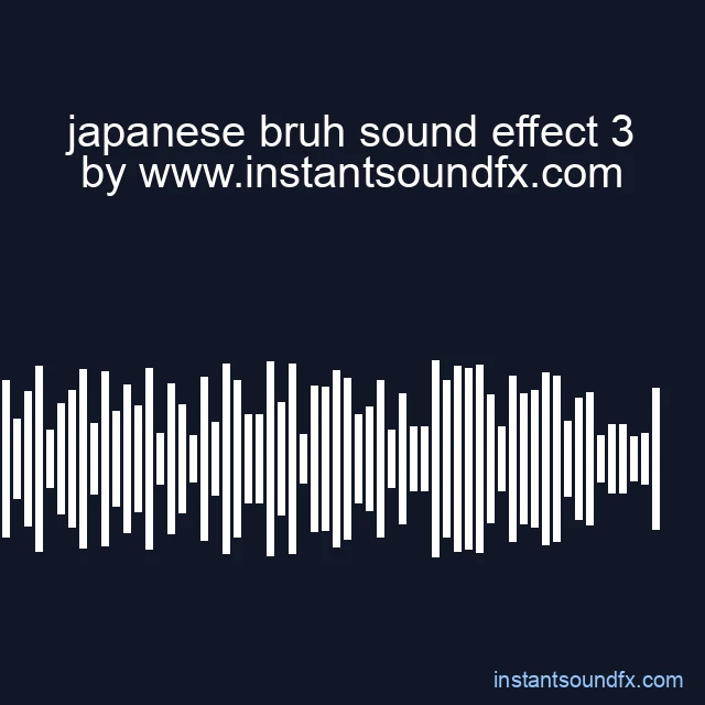 japanese bruh sound effect 3 image