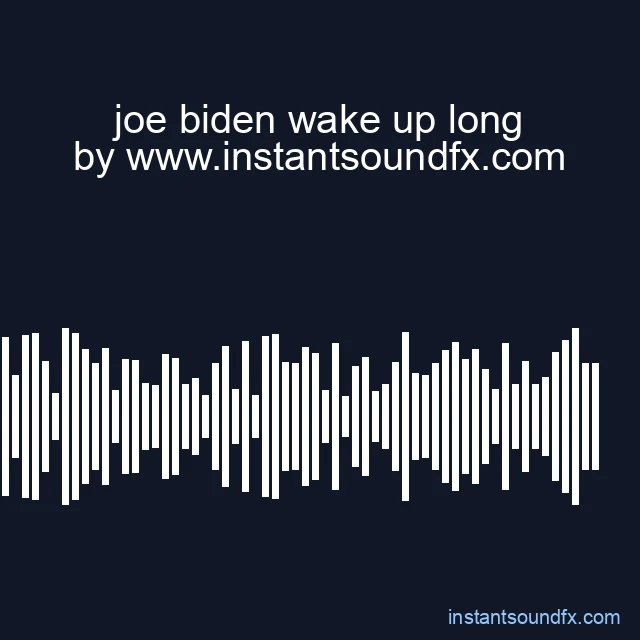 joe biden wake up long image