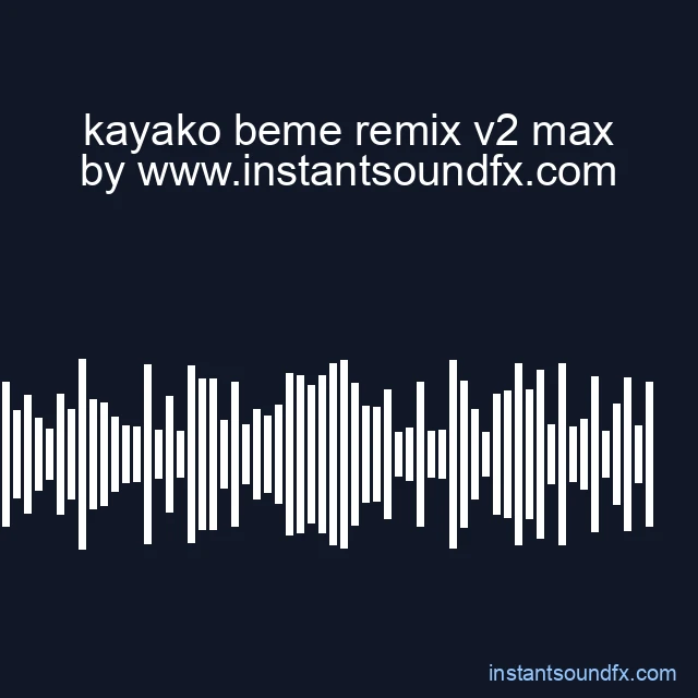 kayako beme remix v2 max image