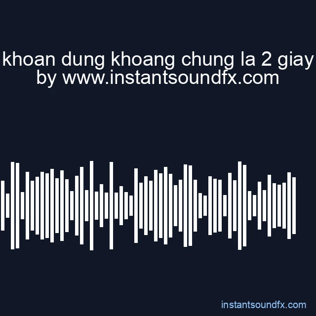 khoan dung khoang chung la 2 giay image