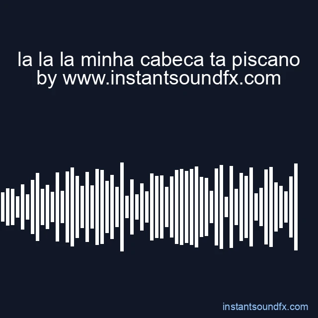 la la la minha cabeca ta piscano image