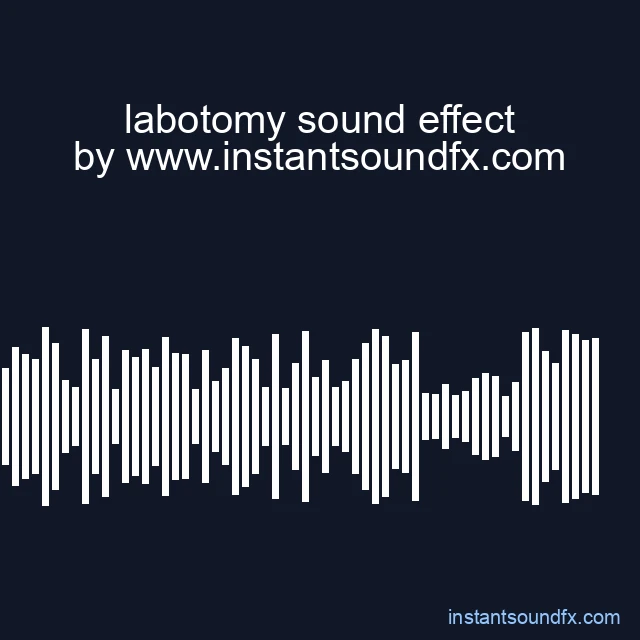 labotomy sound effect image