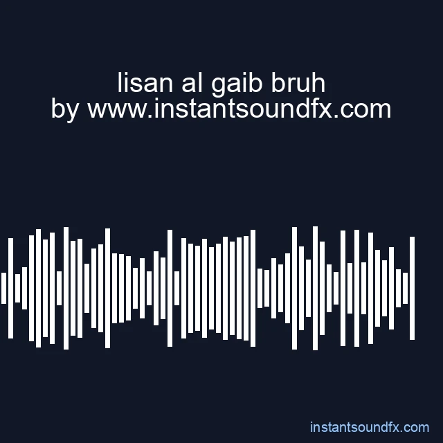 lisan al gaib bruh image