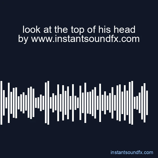 look at the top of his head image