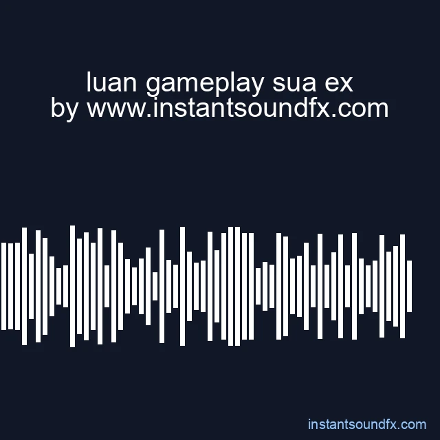 luan gameplay sua ex image