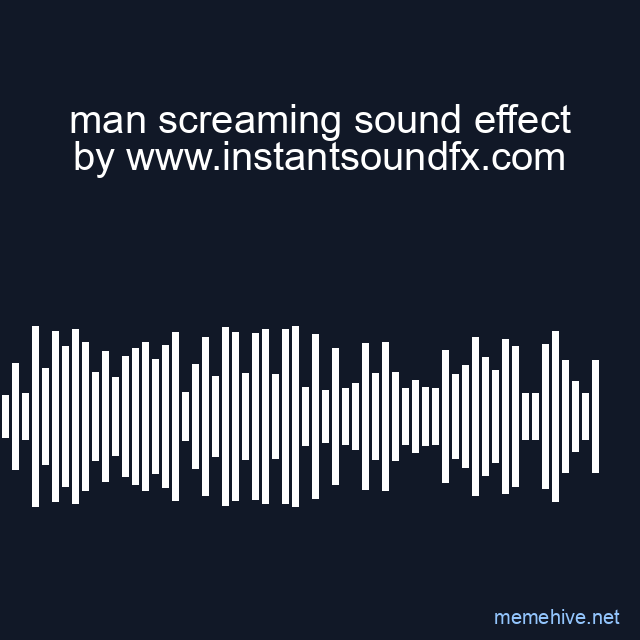 man screaming sound effect image