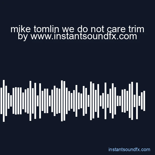 mike tomlin we do not care trim image