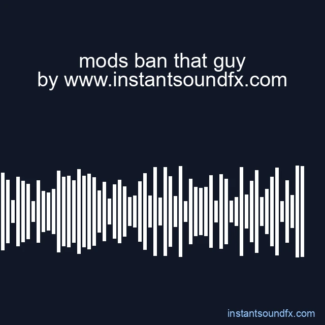 mods ban that guy image