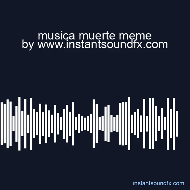musica muerte meme image